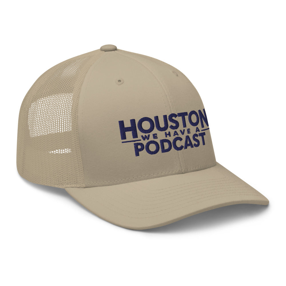Houston We Have A Podcast Trucker Cap Navy Logo