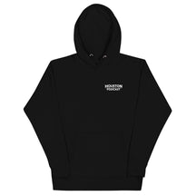 Houston We Have A Podcast Unisex Hoodie
