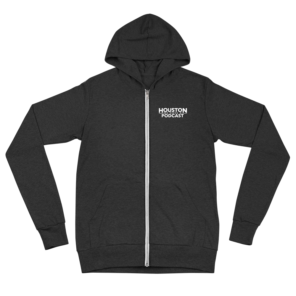 Houston We Have a Podcast Unisex Zip Hoodie