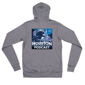 Houston We Have a Podcast Unisex Zip Hoodie