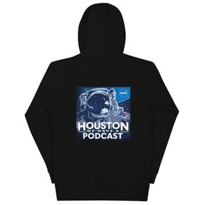 Houston We Have A Podcast Unisex Hoodie