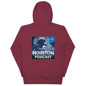 Houston We Have A Podcast Unisex Hoodie