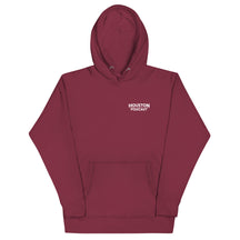 Houston We Have A Podcast Unisex Hoodie